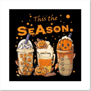 Tis The Season Pumpkin Spice Latte Halloween Herbst Kaffee Posters and Art